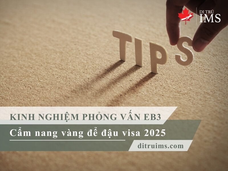 Kinh nghiệm phỏng vấn EB3 định cư Mỹ