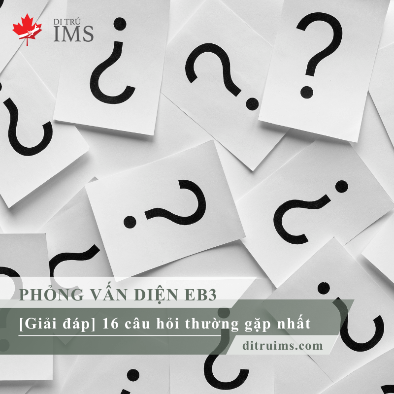 Giải đáp câu hỏi phỏng vấn diện EB3